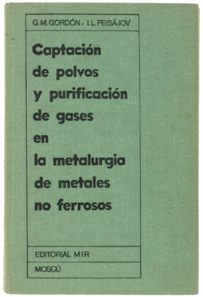 CAPTACION DE POLVOS Y PURIFICACION DE GASES EN LA METALURGIA …
