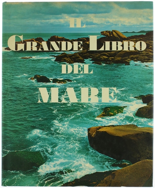 IL GRANDE LIBRO DEL MARE.