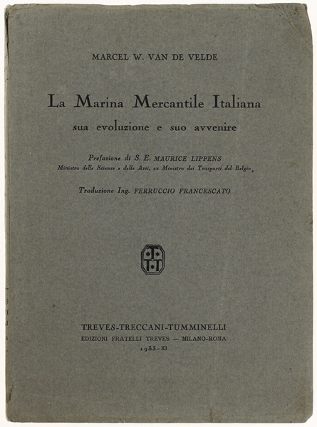 LA MARINA MERCANTILE ITALIANA sua evoluzione e suo avvenire.