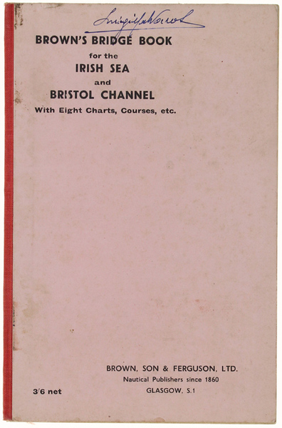 BRIDGE BOOK FOR THE IRISH SEA AND BRISTOL CHANNEL with …