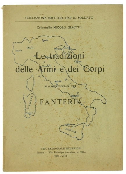 LE TRADIZIONI DELLE ARMI E DEI CORPI. Fascicolo III - …