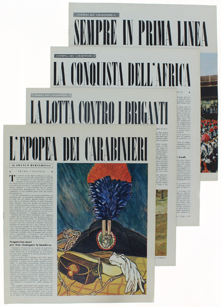 L'EPOPEA DEI CARABINIERI. 4 Fascicoli - supplemento alla rivista Oggi.
