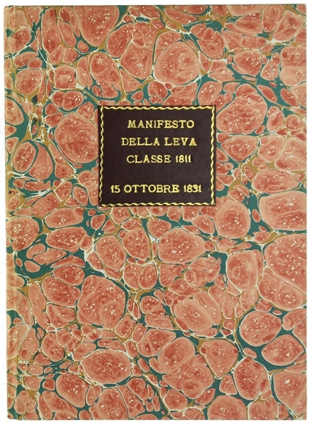MANIFESTO portante la notificazione della LEVA DELLA CLASSE 1811 e …