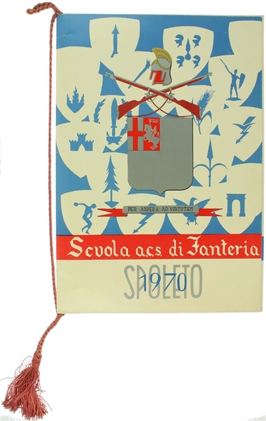 CALENDARIO DELLA SCUOLA A.C.S. DI FANTERIA SPOLETO 1970 con cordoncino …