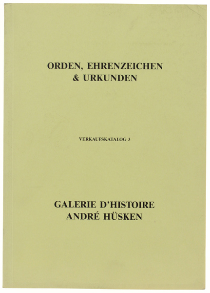 ORDEN, EHRENZEICHEN & URKUNDEN. Verkaufskatalog 3.
