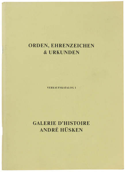 ORDEN, EHRENZEICHEN & URKUNDEN. Verkaufskatalog 1.