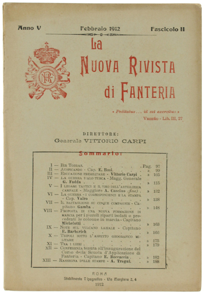 LA NUOVA RIVISTA DI FANTERIA. Febbraio 1912 - Fascicolo II.