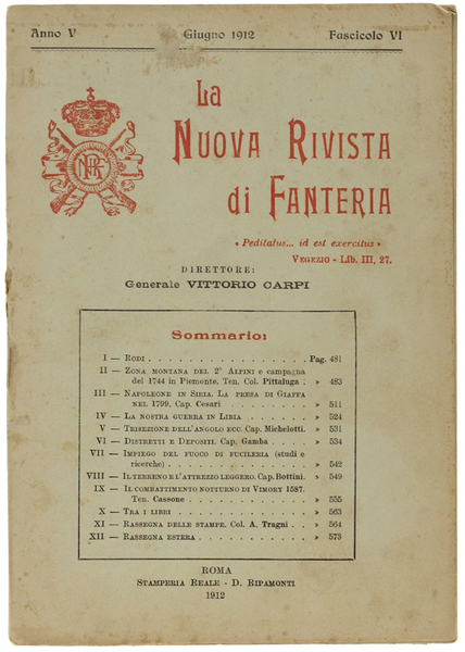 LA NUOVA RIVISTA DI FANTERIA. Giugno 1912 - Fascicolo VI.