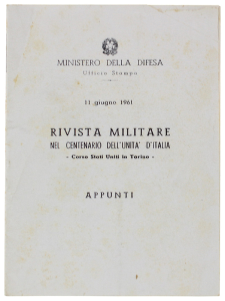 RIVISTA MILITARE NEL CENTENARIO DELL'UNITA' D'ITALIA. Corso Stati Uniti in …