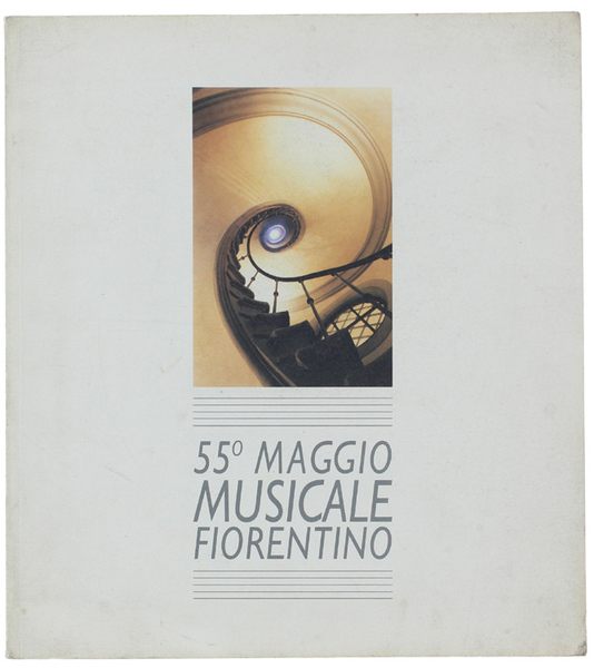 55° MAGGIO MUSICALE FIORENTINO.