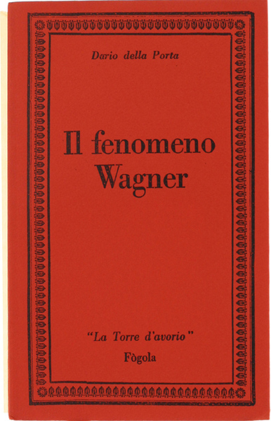 IL FENOMENO WAGNER.