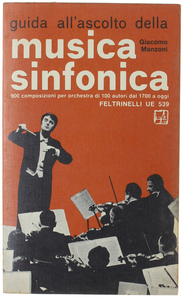GUIDA ALL'ASCOLTO DELLA MUSICA SINFONICA.