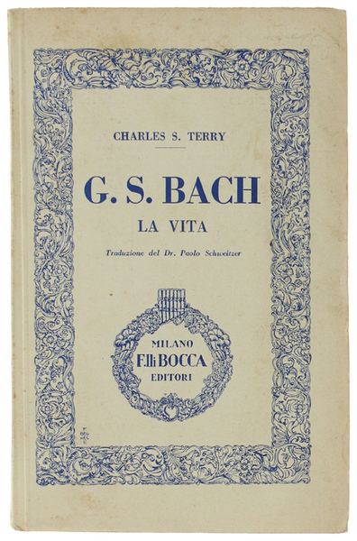 G.S.BACH. La vita.