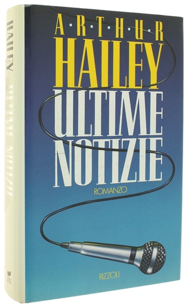 ULTIME NOTIZIE. Romanzo.