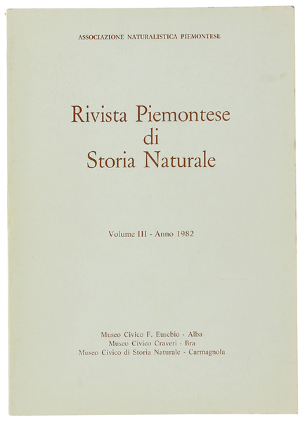 RIVISTA PIEMONTESE DI STORIA NATURALE. Volume III - Anno 1982.