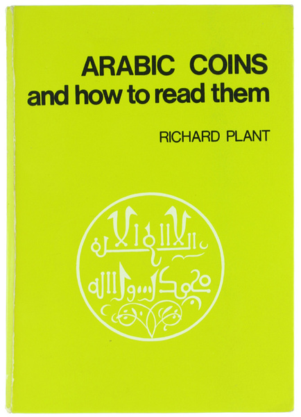ARABIC COINS AND HOW TO READ THEM.