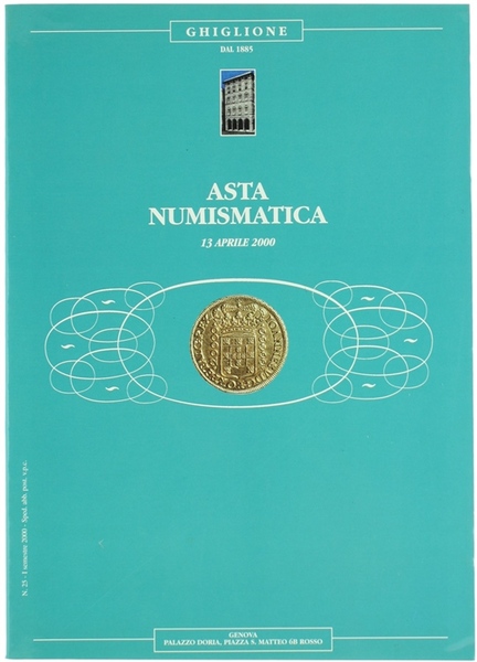 ASTA NUMISMATICA N. 25 - 13 aprile 2000.