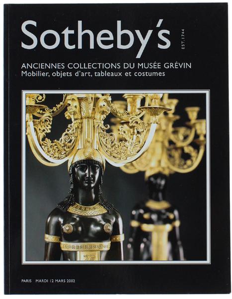 ANCIENNES COLLECTIONS DU MUSEE GREVIN. MOBILIER, OBJETS D'ART, TABLEAUX ET …