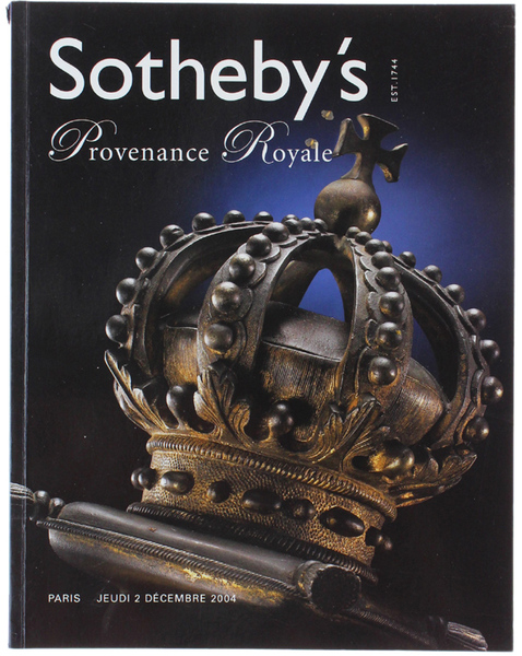 PROVENANCE ROYALE. MOBILIER, OBJETS D'ART, TABLEAUX ET DESSINS, ORFEVRERIE, BIJOUX, …