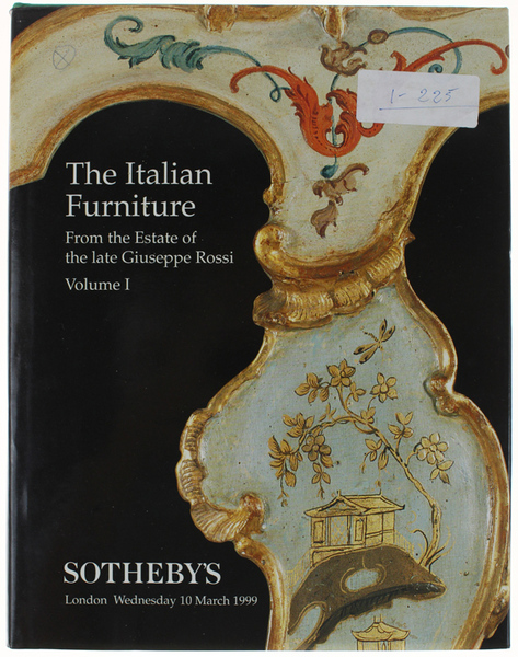 THE ITALIAN FURNITURE. From the Estate of the late Giuseppe …