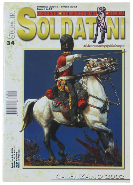 SOLDATINI. Tecniche, collezionismo, storia. N. 34. giugno 2002,
