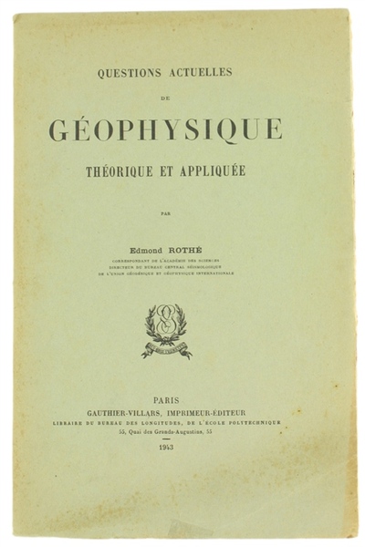 QUESTIONS ACTUELLES DE GEOPHYSIQUE THEORIQUE ET APPLIQUEE.