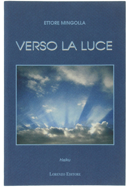 VERSO LA LUCE.