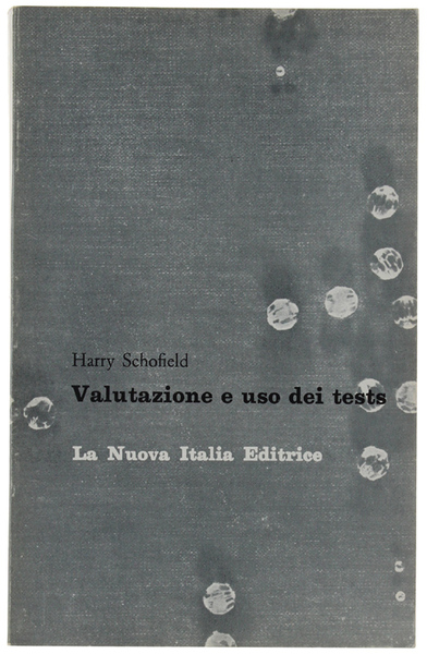 VALUTAZIONE E USO DEI TESTS.
