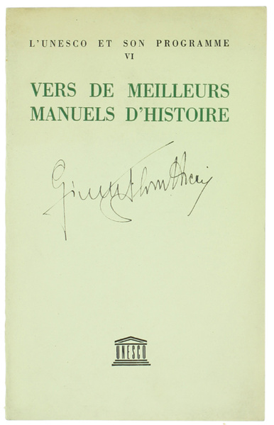 VERS DE MEILLEURS MANUELS D'HISTOIRE - L'Unesco et Son Programme …