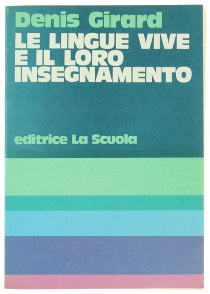 LE LINGUE VIVE E IL LORO INSEGNAMENTO.
