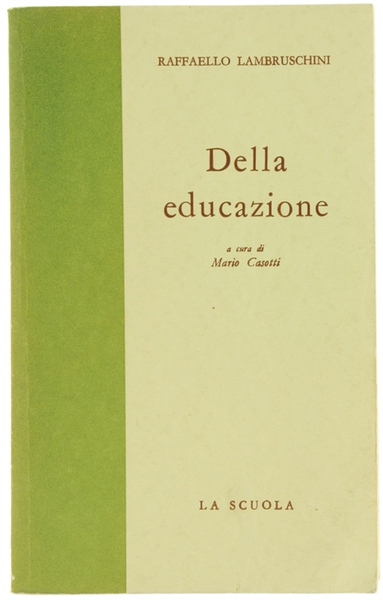 DELLA EDUCAZIONE.