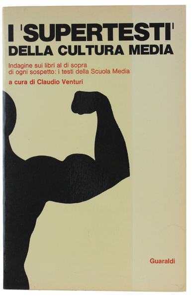 I "SUPERTESTI" DELLA CULTURA MEDIA. Indagine sui libri al di …