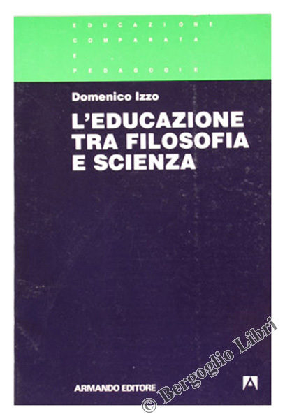 L'EDUCAZIONE TRA FILOSOFIA E SCIENZA.