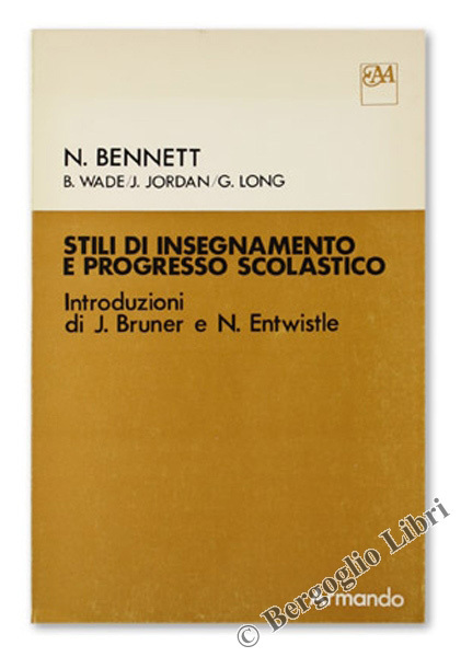 STILI DI INSEGNAMENTO E PROGRESSO SCOLASTICO.