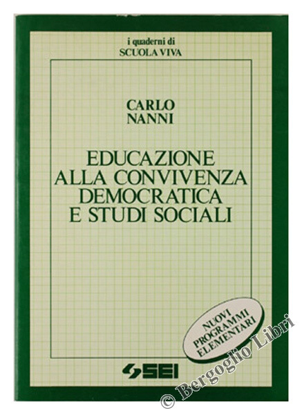 EDUCAZIONE ALLA CONVIVENZA DEMOCRATICA E STUDI SOCIALI.