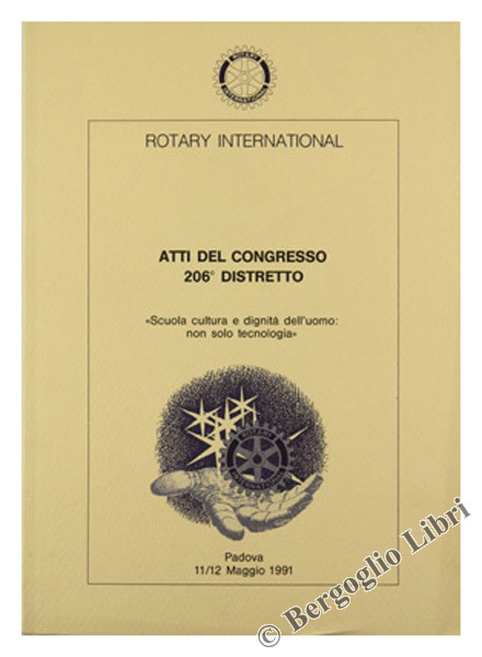 ATTI DEL CONGRESSO 206° DISTRETTO -"Scuola cultura e dignita' dell'uomo: …