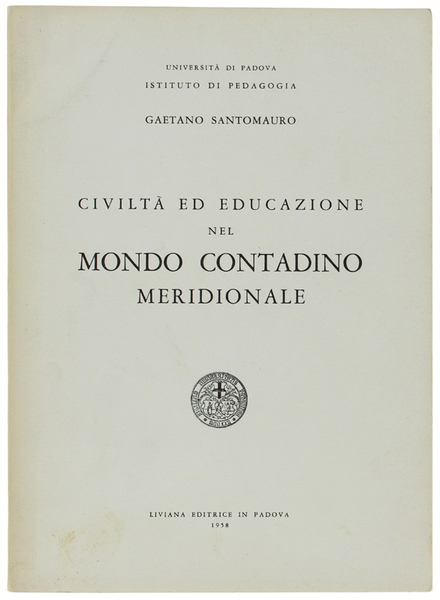 CIVILTA' ED EDUCAZIONE NEL MONDO CONTADINO MERIDIONALE.