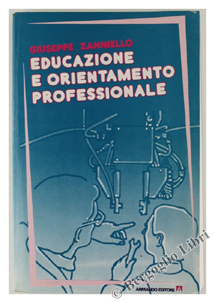 EDUCAZIONE E ORIENTAMENTO PROFESSIONALE.