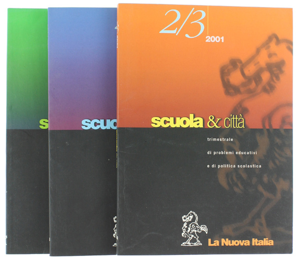 SCUOLA & CITTA'. Trimestrale di problemi educativi e di politica …