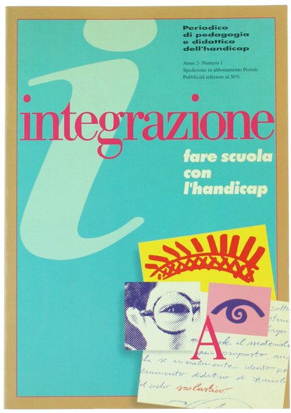 INTEGRAZIONE - Fare scuola con l'handicap. Anno 2 - N. …