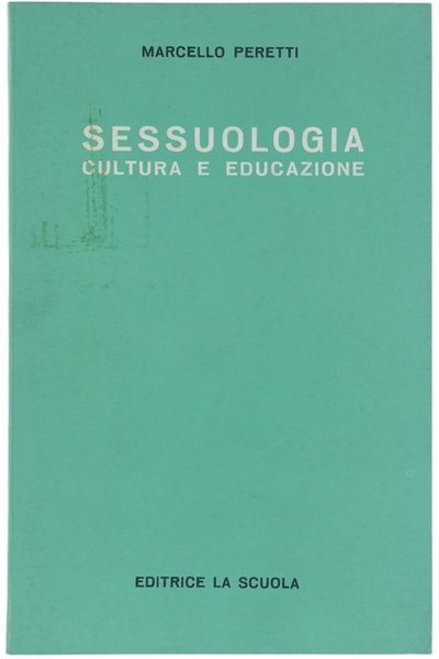 SESSUOLOGIA. CULTURA E EDUCAZIONE.