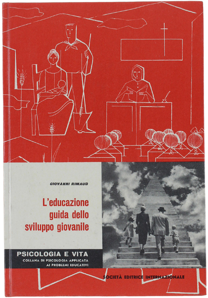 L'EDUCAZIONE GUIDA DELLO SVILUPPO GIOVANILE.