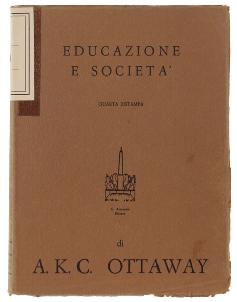 EDUCAZIONE E SOCIETA'. Introduzione alla sociologia dell'educazione.