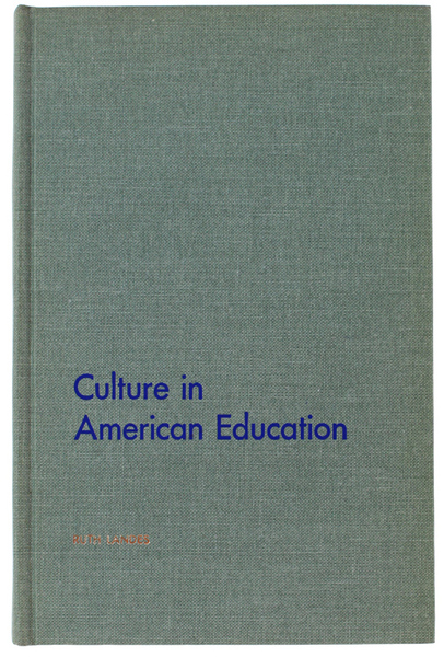 CULTURE IN AMERICAN EDUCATION. Anthropological Approaches to Minority and Dominant …