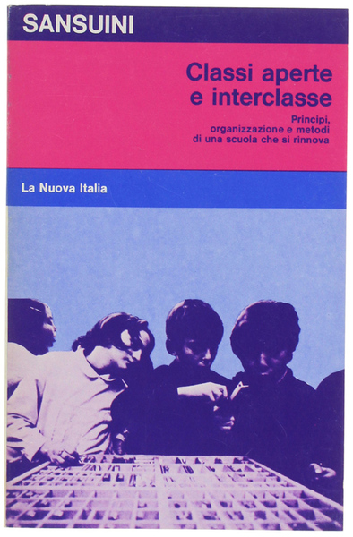 CLASSI APERTE E INTERCLASSE. Principi, organizzazione e metodi di una …
