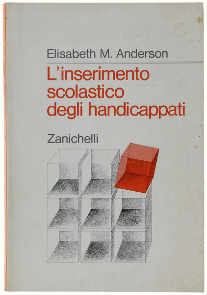 L'INSERIMENTO SCOLASTICO DEGLI HANDICAPPATI.