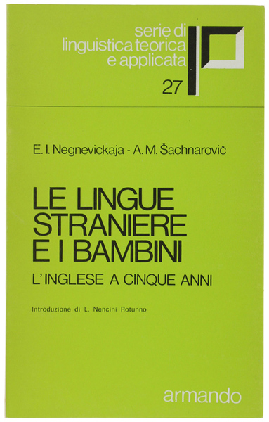 LE LINGUE STRANIERE E I BAMBINI. L'inglese a cinque anni.