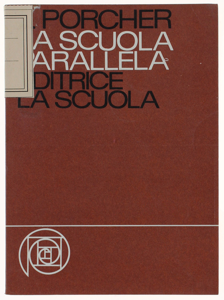 LA SCUOLA PARALLELA.