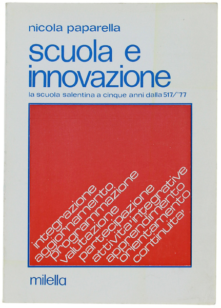 SCUOLA E INNOVAZIONE. L a scuola salentina a cinque anni …