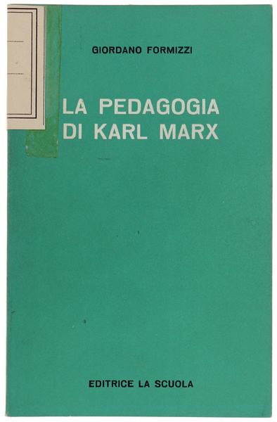 LA PEDAGOGIA DI KARL MARX.